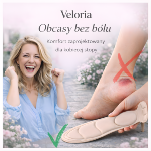 Veloria – wkładki stworzone dla komfortu Twoich stóp